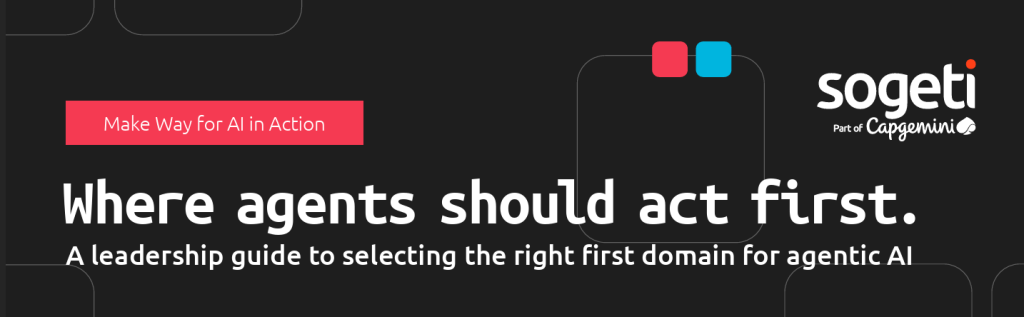 Where agents should act first. A leadership guide to selecting the right first domain for agentic AI. 